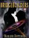 [The Time Travel Journals 02] • Bridgebuilders